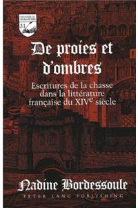 de Proies Et d'Ombres