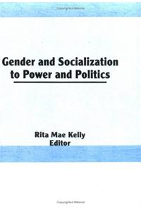 Gender and Socialization to Power and Politics