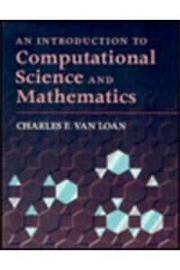 An Introduction to Computational Science and Mathematics