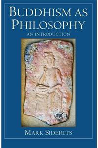 Buddhism as Philosophy