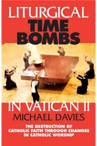 Liturgical Time Bombs in Vatican II