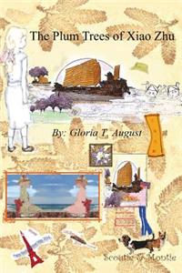 The Plum Trees of Xiao Zhu