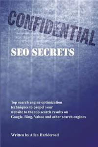 Confidential Seo Secrets: Search Engine Optimization Techniques