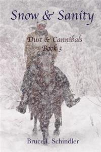 Snow & Sanity
