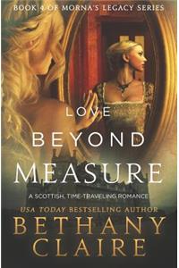 Love Beyond Measure