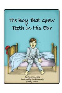 Boy That Grew Teeth in His Ear