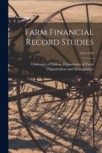 Farm Financial Record Studies; 1922-1924