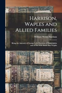 Harrison, Waples and Allied Families