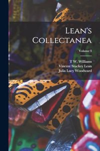 Lean's Collectanea; Volume 3