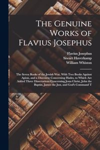 Genuine Works of Flavius Josephus
