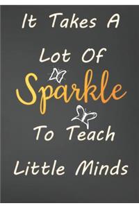 It Takes A Lot Of Sparkle To Teach Little Minds