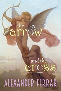 Arrow & The Cross