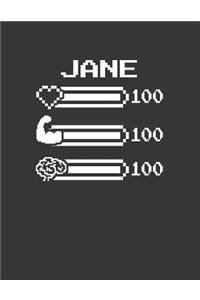 Jane: Pixel Retro Game 8 Bit Design Blank Composition Notebook College Ruled, Name Personalized for Girls & Women. Gaming Desk Stuff for Gamer Girls. Funn