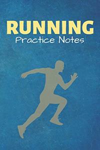 Running Practice Notes
