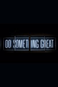 Do Something Great