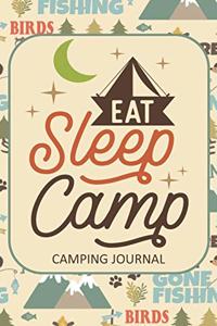 Eat Sleep Camp Camping Journal