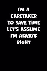 Caretaker Notebook - Caretaker Diary - Caretaker Journal - Funny Gift for Caretaker