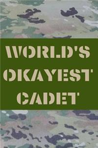 World's Okayest Cadet