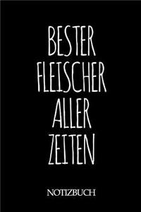 Bester Fleischer Aller Zeiten Notizbuch