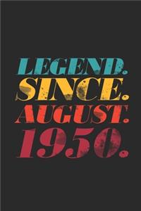 Legend Since August 1950