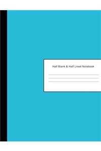 Half Blank & Half Lined Notebook