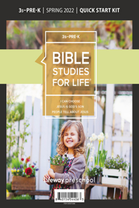 Bible Studies for Life: 3s-Pre-K Quick Start Kit Spring 2022