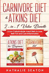 Carnivore Diet & Atkins Diet