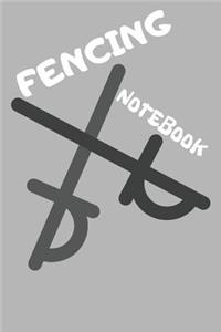 Fencing Notebook: Blank Journal\Notebook for Fencing Lovers to Keep Track Progress 6x9 Size. 2 Sabers Cover Theme