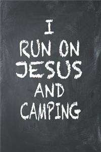 I Run on Jesus and Camping