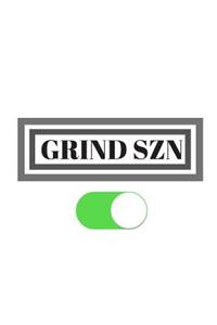 Grind Szn