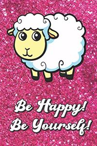 Be Happy Be Yourself