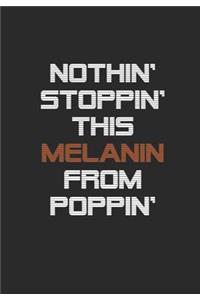 Nothin' Stoppin' this Melanin from Poppin'
