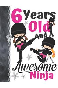 6 Years Old And A Awesome Ninja