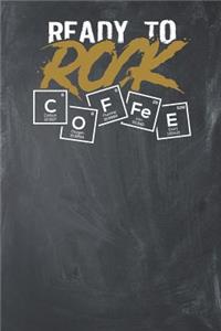 Ready to Rock Coffee