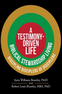 Testimony-Driven Life