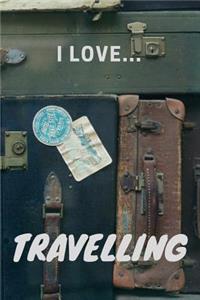 I Love Travelling