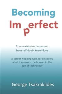 Becoming Imperfect