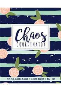 Chaos Coordinator 2019-2020 Academic Planner Weekly And Monthly Aug-Jul