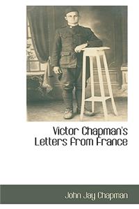 Victor Chapman's Letters from France