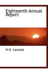 Eighteenth Annual Report