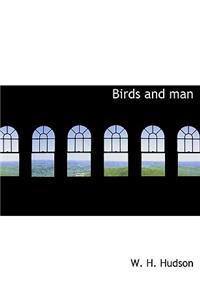 Birds and Man
