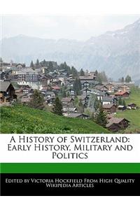 A History of Switzerland