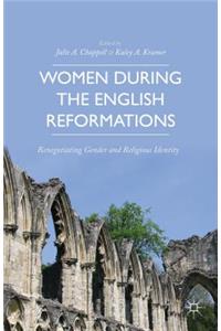 Women During the English Reformations