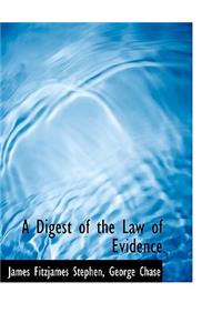 A Digest of the Law of Evidence