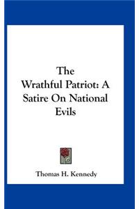 The Wrathful Patriot