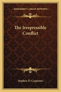 Irrepressible Conflict