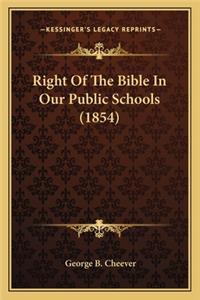 Right of the Bible in Our Public Schools (1854)