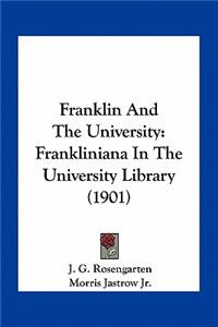 Franklin And The University