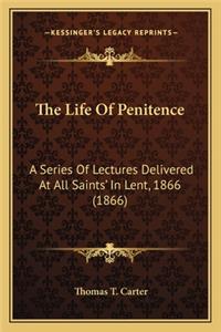 The Life Of Penitence