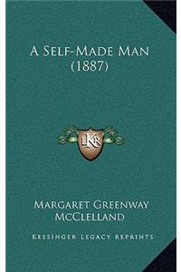 A Self-Made Man (1887)